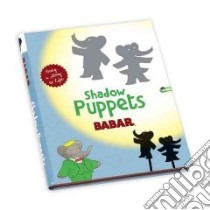 Babar Shadow Puppets libro in lingua di Mudpuppy (COR)