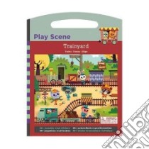Trainyard Play Scene libro in lingua di Americo Tiago (ILT)