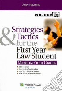 Strategies Tactics First Year Law Student libro in lingua di Walton Kimm Alayne, Emanuel Lazar, Lambert Eric S. (CON), Ruskell Alex (CON)