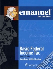 Basic Federal Income Tax libro in lingua di Lieuallen Gwendolyn Griffith