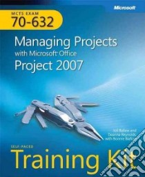 MCTS Self-Paced Training Kit (Exam 70-632) libro in lingua di Ballew Joli, Reynolds Deanna, Biafore Bonnie