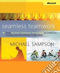 Seamless Teamwork libro in lingua di Sampson Michael