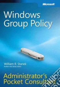 Windows Group Policy libro in lingua di Stanek William R.