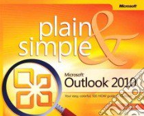 Microsoft Outlook Plain & Simple 2010 libro in lingua di Boyce Jim