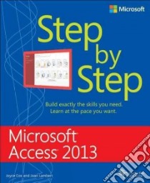 Microsoft Access 2013 Step by Step libro in lingua di Lambert Joan, Cox Joyce