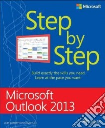 Microsoft Outlook 2013 Step by Step libro in lingua di Lambert Joan, Cox Joyce