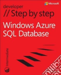 Microsoft Azure SQL Database libro in lingua di Lobel Leonard G., Boyd Eric D.