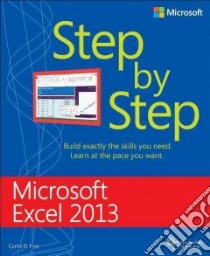 Microsoft Excel 2013 Step by Step libro in lingua di Frye Curtis D.