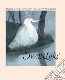 Swan Lake libro in lingua di Tchaikovsky Peter Ilich (CRT), Zwerger Lisbeth (ILT), Martens Marianne (TRN)