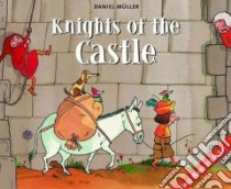 Knights of the Castle libro in lingua di Not Available (NA)