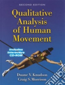 Qualitative Analysis of Human Movement libro in lingua di Knudson Duane V., Morrison Craig S.