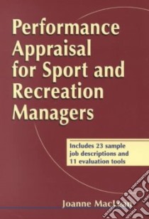 Performance Appraisal for Sport and Recreation Managers libro in lingua di Joanne MacLean
