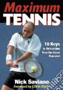 Maximum Tennis libro in lingua di Saviano Nick