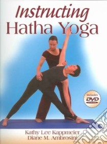 Instructing Hatha Yoga libro in lingua di Diane Ambrosini