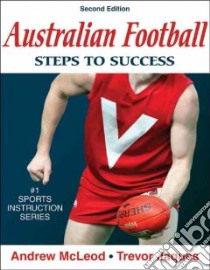 Australian Football libro in lingua di Mcleod Andrew, Jaques Trevor D.