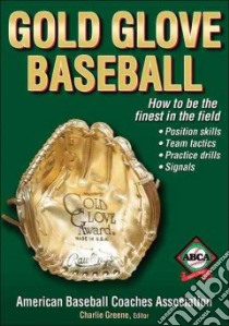 Gold Glove Baseball libro in lingua di Greene Charlie (EDT)