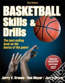 Basketball Skills & Drills libro in lingua di Krause Jerry, Meyer Don, Meyer Jerry