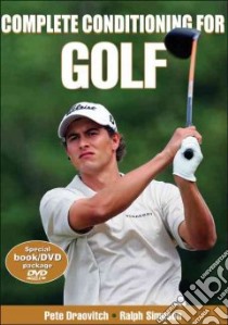 Complete Conditioning for Golf libro in lingua di Draovitch Pete, Simpson Ralph, Norman Greg (FRW)