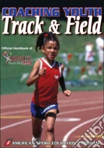 Coaching Youth Track & Field libro in lingua di American Sport Education Program (COR)