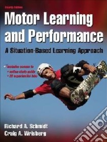 Motor Learning and Performance libro in lingua