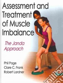 Assessment and Treatment of Muscle Imbalance libro in lingua di Page Phil, Frank Clare C., Lardner Robert
