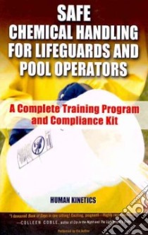 Safe Chemical Handling For Lifeguards And Pool Operators libro in lingua di Not Available (NA)