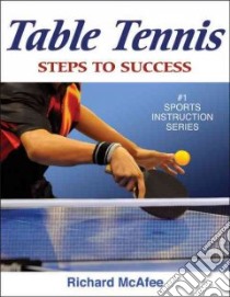 Table Tennis libro in lingua di Mcafee Richard