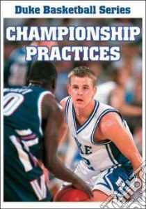 Championship Practices libro in lingua di Krzyzewski Mike