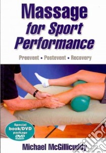 Massage for Sport Performance libro in lingua di Mcgillicuddy Michael