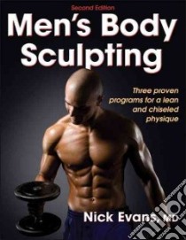 Men's Body Sculpting libro in lingua di Evans Nick