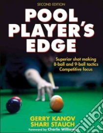 Pool Player's Edge libro in lingua di Kanov Gerry, Stauch Shari, Shank Dale (PHT)