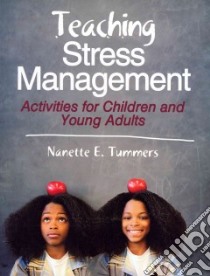 Teaching Stress Management libro in lingua di Nanette Tummers