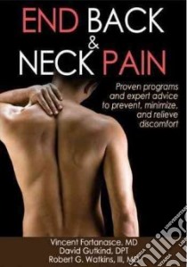 End Back & Neck Pain libro in lingua di Fortanasce Vincent, Gutkind David, Watkins Robert III M.D.