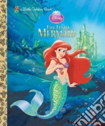 The Little Mermaid libro in lingua di Teitelbaum Michael, Dicicco Sue (ILT)
