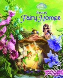 Secret Fairy Homes libro in lingua di Clarke Judith Holmes (ILT), Brown Adrienne (ILT)