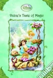 Dulcie's Taste of Magic libro in lingua di Herman Gail, Clarke Judith Holmes (ILT), Brown Adrienne (ILT), Pickens Charles (ILT)