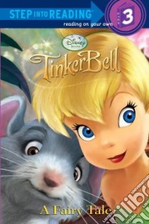 Tinker Bell A Fairy Tale libro in lingua di Jordan Apple, Disney Storybook Artists (ILT)