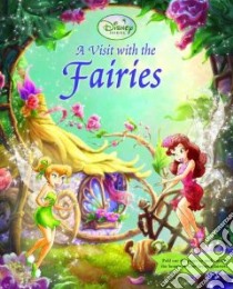 Disney Fairies, A Visit With the Fairies libro in lingua di RH Disney (EDT)
