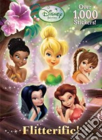 Flitterific! libro in lingua di Disney Storybook Artists (ILT)