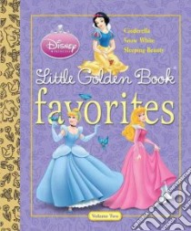 Disney Princess Little Golden Book Favorites libro in lingua di Disney Enterprises Inc. (COR)
