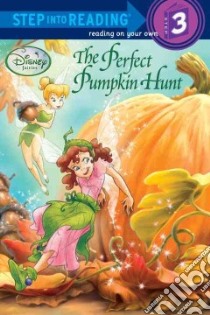 The Perfect Pumpkin Hunt libro in lingua di Herman Gail, Brown Adrienne (ILT), Vasquez Lorena (ILT), Razzi Manuela (ILT)