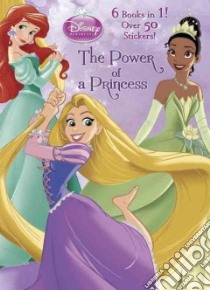 The Power of a Princess libro in lingua di Disney Storybook Art Team (ILT)