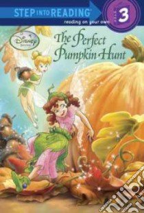 The Perfect Pumpkin Hunt libro in lingua di Herman Gail, Brown Adrienne (ILT), Vasquez Lorena (ILT), Razzi Manuela (ILT)