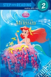 The Little Mermaid libro in lingua di Homberg Ruth, Disney Storybook Artists (COR)
