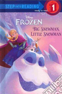 Big Snowman, Little Snowman libro in lingua di Rabe Tish, Disney Storybook Artists (ILT)