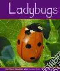 Ladybugs libro in lingua di Coughlan Cheryl