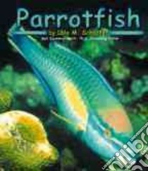 Parrotfish libro in lingua di Schaefer Lola M.