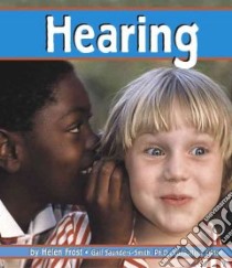Hearing libro in lingua di Frost Helen, Saunders-Smith Gail (EDT)