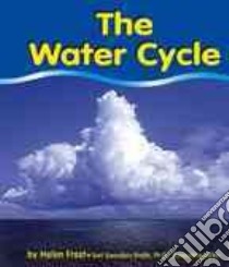 The Water Cycle libro in lingua di Frost Helen