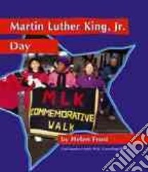 Martin Luther King, Jr. Day libro in lingua di Frost Helen, Saunders-Smith Gail (EDT)